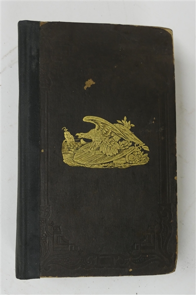 "The Mexican War and Its Heroes: Being a Complete History of the Mexican War, Embracing All The Operations Under Generals Taylor and Scott" Published in Philadelphia Grigg, Elliot and Co. 1849 -...
