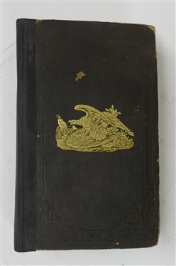 "The Mexican War and Its Heroes: Being a Complete History of the Mexican War, Embracing All The Operations Under Generals Taylor and Scott" Published in Philadelphia Grigg, Elliot and Co. 1849 -...