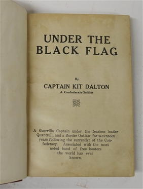 Quantrell - Under The Black Flag By Capt. Kit Dalton - A Guerrilla Captain Under Quantrell and A Border Outlaw for 17 Years - Hardcover Book - Stamped on First Pages