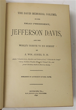 The Davis Memorial Volume: or our Dead President, Jefferson Davis, and the World''s Tribute To His Memory by J. Wm. Jones, D.D. -1890 Leather Bound Book with Marbleized End Pages - Published by...