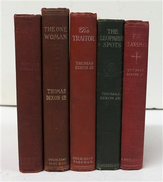 5 Hardcover Books by Thomas Dixon Jr. - "The Leopards Spots" 1906, "The Traitor" 1907, "The One Woman" 1903, "Comrades" 1909, and "The Clansman" 1907 