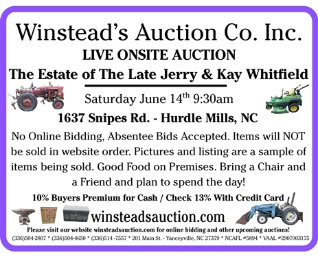 Live Onsite Auction Sat. June 14th - 9:30am - No Online Bidding - Absentee Bids Accepted - 10% Buyers Premium for Cash / Check 13% Card Payments - Pictures and List on Website are Sample of Items...