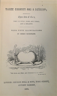 3 Leather Bound Books - Three Courses and A Dessert by Cruikshank with Fun Illustrations - 1881 - London : George Bell & Sons, ''Wisdom of the Ages by Gilbert - Garden City Publishing Company,...