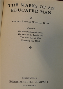 3 Burgundy Leather Bound Books with Marbleized Covers and End Pages - The Marks of an Educated Man by Albert Edward Wiggam, D.Sc. - Indianapolis Bobbs- Merrill Company, The Intelligent Woman''s...